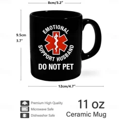 Funny Husband Mug Emotional Support Husband Do Not Pet Black 11oz Coffee Cup Sarcastic Gift for Men Husband Boyfriend Wedding Anniversary Birthday Christmas