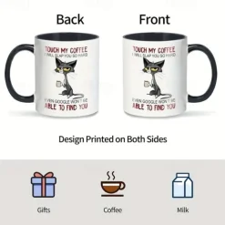 1pc Cute Unhappy Cat Mug, Touch My Coffee Mug I Will Slap You So Hard Mug, Cat Drink Coffee Mug Gift For Friend, Sister, Cat Mom, Coffee Drinker, Kitty Owner Ceramic, 11 Oz