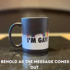 Pride Magic Mug LGBTQ Gay Pride Gift I'm Gay Rainbow Heat Change Mug - Funny Rude Mug - Message Appears As It Heats - Perfect Novelty Gag Gift